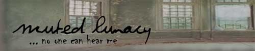 Muted Lunacy